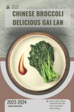 Chinese Broccoli Delicious Gai Lan af Van Doichev