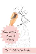 Trace and Color - Women of History