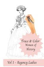 Trace and Color - Women of History