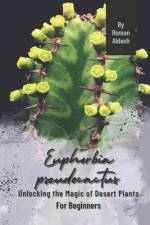 Euphorbia pseudocactus af Roman Aldash