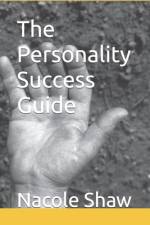 The Personality Success Guide af Nacole Shaw