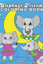 Elephant Friends Coloring Book af Chloe Love