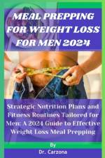 Meal Prepping For Weight Loss For Men 2024