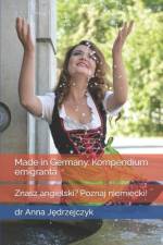 Made in Germany. Kompendium emigranta af Anna Ję