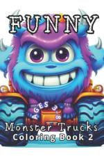 Funny Monster Trucks Coloring Book af Coloring Imagination Press