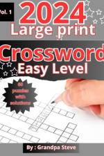 Large print crossword puzzles easy af Grandpa Steve Manopla