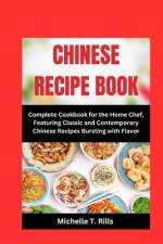 CHINESE RECIPE Book af Michelle T Rills
