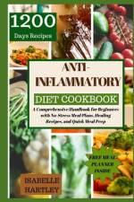 Anti-Inflammatory Diet Cookbook af Isabelle Hartley
