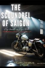The Scoundrel of Saigon af Mister E