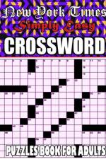 New York Times Simply Easy Crossword Puzzles af Sho Joha