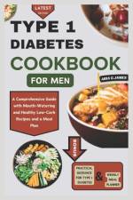 Type 1 Diabetes Cookbook for Men af Aria G James