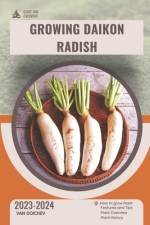 Growing Daikon Radish af Van Doichev