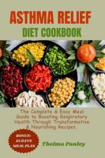 Asthma Relief Diet Cookbook af Thelma Pauley