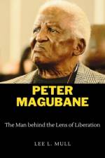 Peter Magubane af Lee L Mull