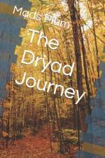 The dryad journey af Mads Plum