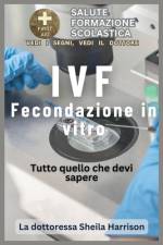 Ivf af La Dottoressa Sheila Harrison