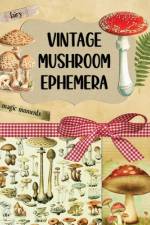 Vintage Mushroom Ephemera Collection af Marc Harrett