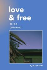 Love and Free (2nd Edition)