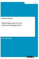 Marketingkonzept für eine Selbstverteidigungsschule af Francesco Vazzano