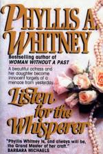 Listen for the Whisperer af Phyllis A. Whitney