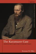 The Karamazov Case af Terrence W Tilley