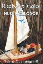 Muskrat Lodge and Other Stories af Kingsmill Valerie May Kingsmill