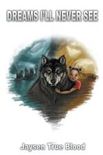 Dreams I'll Never See af Blood Jaysen True Blood