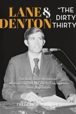 Lane Denton & The Dirty Thirty af Frederick Williams