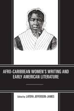 Afro-Caribbean Women's Writing and Early American Literature