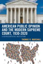 American Public Opinion and the Modern Supreme Court, 1930-2020 af Thomas R. Marshall