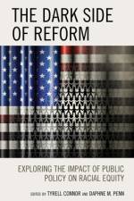 The Dark Side of Reform af Niambi Carter