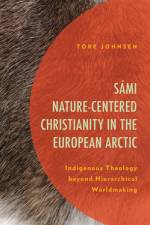 Sami Nature-Centered Christianity in the European Arctic
