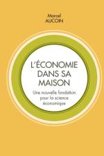 L'économie dans sa maison af Marcel Aucoin