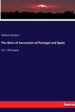 The Wars of Succession of Portugal and Spain