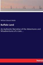 Buffalo Land af William Edward Webb