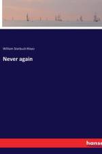 Never again af William Starbuck Mayo