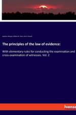The principles of the law of evidence: af Appleton Morgan