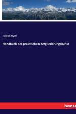 Handbuch der praktischen Zergliederungskunst af Joseph Hyrtl