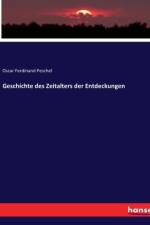 Geschichte des Zeitalters der Entdeckungen af Oscar Ferdinand Peschel