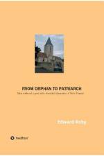 From orphan to patriarch af Edward Roby