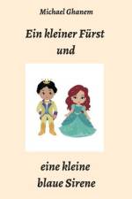 Ein kleiner Fürst und eine kleine blaue Sirene af Michael Ghanem
