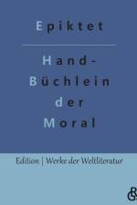 Handbuchlein der Moral af Epiktet