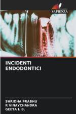 INCIDENTI ENDODONTICI af Shridha Prabhu