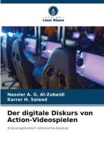 Der digitale Diskurs von Action-Videospielen af Nassier A. G. Al-Zubaidi