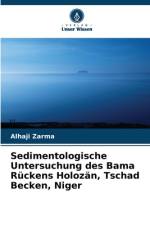 Sedimentologische Untersuchung des Bama Rückens Holozän, Tschad Becken, Niger af Alhaji Zarma