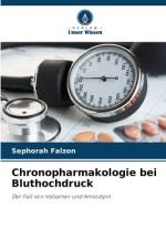 Chronopharmakologie bei Bluthochdruck af Sephorah Falzon