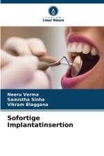 Sofortige Implantatinsertion af Neeru Verma