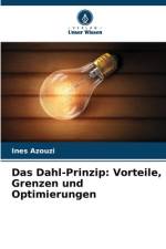 Das Dahl-Prinzip: Vorteile, Grenzen und Optimierungen af Ines Azouzi