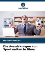Die Auswirkungen von Sportwetten in Nima af Maxwell Dankwa