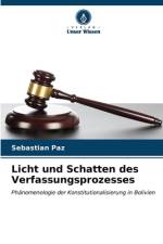 Licht und Schatten des Verfassungsprozesses af Sebastián Paz
